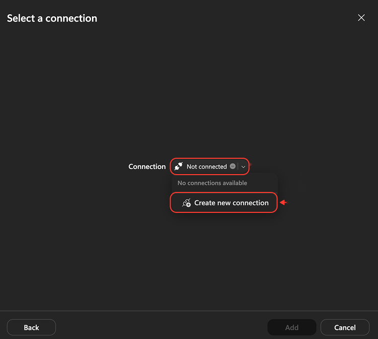 Not connected dropdown with Create new connection highlighted